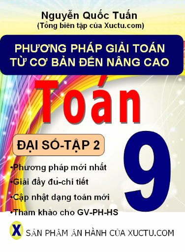 Phuong-phap-giai-toan-tu-co-ban-den-nang-cao-dai-so-9-Tap-2