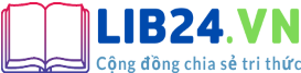 Cộng đồng chia sẻ tri thức Lib24.vn